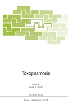 Judit E Smith, Judith E Smith, Judith E. Smith - Toxoplasmosis