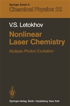 V S Letokhov, V. S. Letokhov - Nonlinear Laser Chemistry