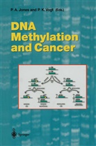 A Jones, P A Jones, P. A. Jones, P.A. Jones, K Vogt, K Vogt... - DNA Methylation and Cancer