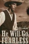 Lawlor, Laurie Lawlor, Patrick Lawlor, Patrick Girard Lawlor - He Will Go Fearless