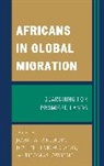 John A Arthur, John A. (EDT)/ Takougang Arthur, John A Arthur, John A. Arthur, Thomas Owusu, Joseph Takougang... - Africans in Global Migration