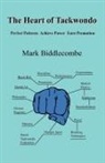 Mark Biddlecombe - The Heart of Taekwondo