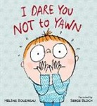 Serge Bloch, Haelaene Boudreau, Helene Boudreau, Helene/ Bloch Boudreau, Serge Bloch - I Dare You Not to Yawn