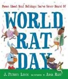 J Patrick Lewis, J. Patrick Lewis, J. Patrick/ Raff Lewis, Anna Raff, Anna Raff - World Rat Day