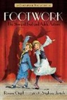 Stephane Jorisch, Roxane Orgill, Roxane/ Jorisch Orgill, Stephane Jorisch - Footwork: Candlewick Biographies