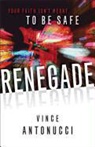 Vince Antonucci, Mark A. PsyD Yarhouse - Renegade