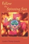 Leandro Thomas Gonzales - Follow the Spinning Sun
