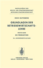 Erich Gutenberg - Grundlagen der Betriebswirtschaftslehre