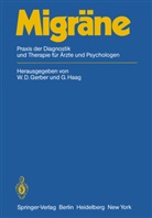 D Gerber, W D Gerber, W. D. Gerber, W.D. Gerber, Haag, Haag... - Migräne