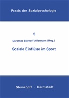 Bierhoff-Alfermann, D Bierhoff-Alfermann, D. Bierhoff-Alfermann - Soziale Einflüsse im Sport