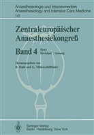 Haid, B Haid, B. Haid, Mitterschiffthaler, Mitterschiffthaler, G. Mitterschiffthaler - Zentraleuropäischer Anaesthesiekongreß