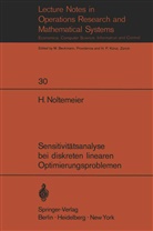 H Noltemeier, H. Noltemeier - Sensitivitätsanalyse bei diskreten linearen Optimierungsproblemen