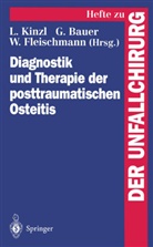 Bauer, G Bauer, G. Bauer, W Fleischmann, W. Fleischmann, Lothar Kinzl - Diagnostik und Therapie der posttraumatischen Osteitis
