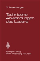 D Rosenberger, D. Rosenberger - Technische Anwendungen des Lasers