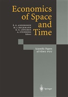 Ake E. Andersson, Marti Beckmann, Martin Beckmann, Karl-Gustaf Löfgren, Karl-Gustaf Löfgren et al, Anders Stenberg - Economics of Space and Time