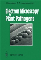 Lesemann, Lesemann, Dietrich-Eckhardt Lesemann, Kur Mendgen, Kurt Mendgen - Electron Microscopy of Plant Pathogens