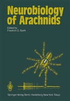F. G. Barth, F.G. Barth, Friedrich G. Barth, G Barth, F G Barth - Neurobiology of Arachnids