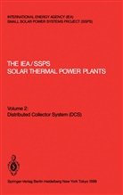 Pau Kesselring, Paul Kesselring, S Selvage, S Selvage, Clifford S. Selvage - The IEA/SSPS Solar Thermal Power Plants: - Facts and Figures - Final Report of the International Test and Evaluation Team (ITET)