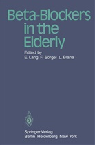 L Blaha, L. Blaha, E. Lang, Sörgel, F Sörgel, F. Sörgel - Beta-Blockers in the Elderly