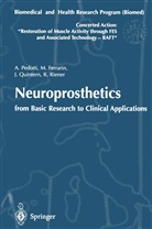 Maurizi Ferrarin, Maurizio Ferrarin, Antonio Pedotti, Jochen Quintern, Jochen Quintern et al, Robert Riener - Neuroprosthetics: from Basic Research to Clinical Applications
