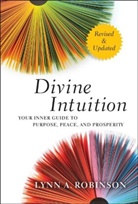 LA Robinson, Lynn A Robinson, Lynn A. Robinson, Robinson Lynn A. - Divine Intuition