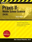 Glen Moulton, Glen E. Moulton, Glen Edward Moulton - Cliffsnotes Praxis II