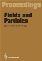 Heinric Mitter, Heinrich Mitter, Schweiger, Schweiger, Wolfgang Schweiger - Fields and Particles