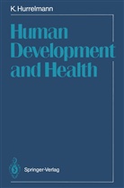Klaus Hurrelmann - Human Development and Health