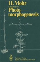 Hans Mohr - Lectures on Photomorphogenesis