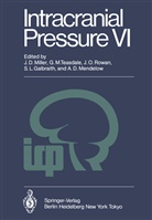 S. L. Galbraith, S.L. Galbraith, M Teasdale, G M Teasdale, A. D. Mendelow, A.D. Mendelow... - Intracranial Pressure VI