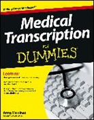 A Martinez, Anne Martinez, Martinez Anne - Medical Transcription for Dummies