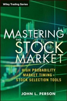 Bernstein, PERSON, Jl Person, John L Person, John L. Person - Mastering the Stock Market