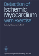 Fran Loogen, Franz Loogen, Seipel, Seipel, L. Seipel - Detection of Ischemic Myocardium with Exercise