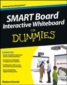 R Dvorak, Radana Dvorak, Dvorak Radana - Smart Board Interactive Whiteboard for Dummies