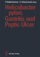 Ditschuneit, Ditschuneit, Hans Ditschuneit, Pete Malfertheiner, Peter Malfertheiner - Helicobacter pylori, Gastritis and Peptic Ulcer