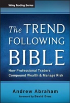 a Abraham, Andrew Abraham - Trend Following Bible