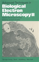 K Koehler, J K Koehler, J. K. Koehler - Advanced Techniques in Biological Electron Microscopy II