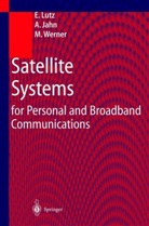 A Jahn, A. Jahn, Lutz, E Lutz, E. Lutz, Werner... - Satellite Systems for Personal and Broadband Communications