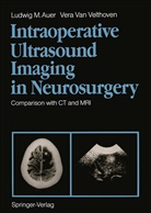 Ludwig Auer, Ludwig M Auer, Ludwig M. Auer, Vera Van Velthoven - Intraoperative Ultrasound Imaging in Neurosurgery