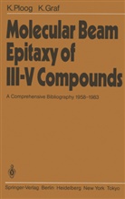 K Graf, K. Graf, Ploog, K Ploog, K. Ploog - Molecular Beam Epitaxy of III-V Compounds