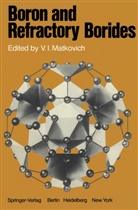 P Hagenmuller et al, V. I. Matkovich, V.I. Matkovich, V Samsonov, G V Samsonov - Boron and Refractory Borides