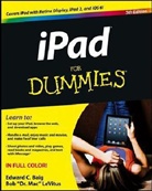 Edward C Baig, Edward C. Baig, Edward C. Levitus Baig, Bob LeVitus - Ipad for Dummies