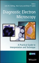 Ala Curry, Alan Curry, Brian Eyden, J Stirling, Joh Stirling, John Stirling... - Diagnostic Electron Microscopy