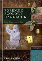 Nicholas Marquez-Grant, Nicholas Márquez-Grant, Nicholas Mrquez-Grant, Juli Roberts, Julie Roberts, Julie/ Marquez-grant Roberts... - Forensic Ecology
