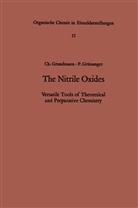 P Grünanger, P. Grünanger, Christop Grundmann, Christoph Grundmann - The Nitrile Oxides