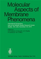 G K Radda et al, H. R. Kaback, H.R. Kaback, Neurath, H Neurath, H. Neurath... - Molecular Aspects of Membrane Phenomena