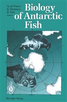 Guido Di Prisco, Brun Maresca, Bruno Maresca, Bruno Tota - Biology of Antarctic Fish