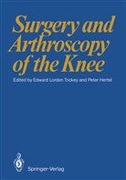 Hertel, Hertel, P. Hertel, L Trickey, E L Trickey, E. L. Trickey... - Surgery and Arthroscopy of the Knee