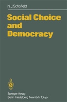 Norman Schofield, Norman J. Schofield - Social Choice and Democracy