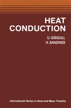 Grigull, U Grigull, U. Grigull, H Sandner, H. Sandner - Heat Conduction